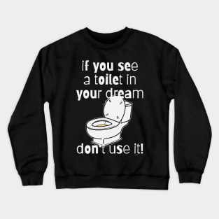 Toilet Dream (dark) Crewneck Sweatshirt